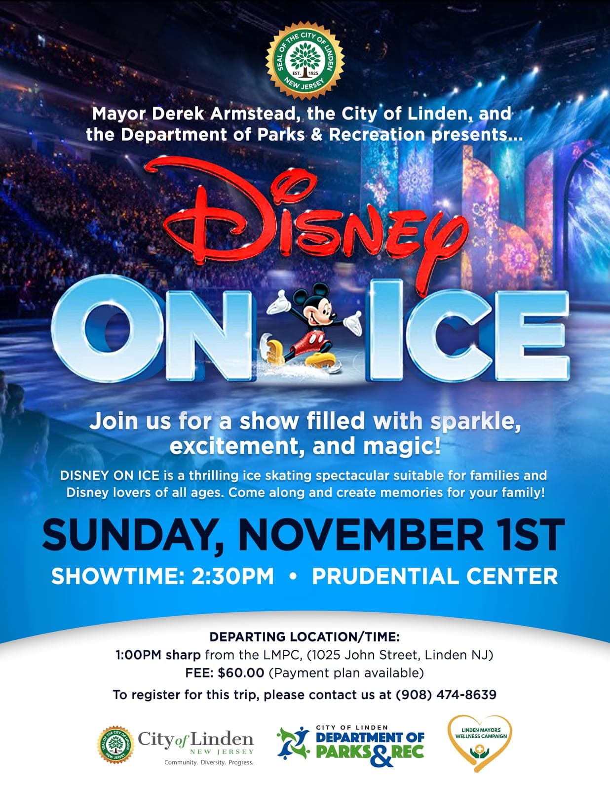 Registration for Linden’s Nov. 1 Disney on Ice outing closes Oct. 2.